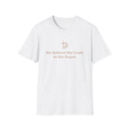 She Believed T-Shirt