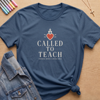 Called to Teach T-Shirt