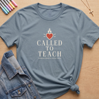 Called to Teach T-Shirt